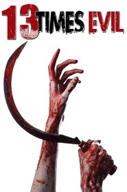 Poster 13 Times Evil 2016