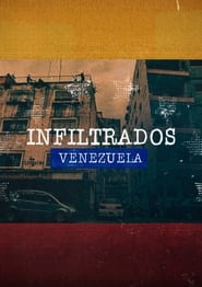 Poster Infiltrados: Venezuela