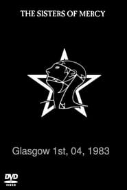 The Sisters of Mercy - Live Glasgow 1983