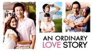 An Ordinary Love Story en streaming