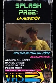 02 - La audición, (una historia de) SPLASH PAGE. 720p