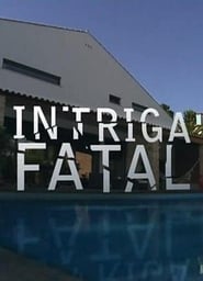 Poster Intriga Fatal