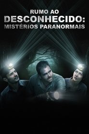 Rumo ao Desconhecido: Mistérios Paranormais: Season 1