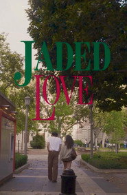 Jaded Love