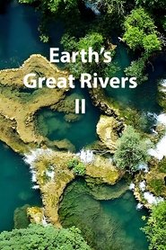 Earth's Great Rivers II (2022)