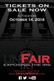 UnFair: Exposing the IRS (2014)