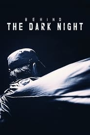 Poster Behind the Dark Night 2018