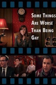Poster Some Things Are Worse Than Being Gay 2012