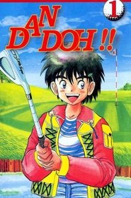 Dan Doh !! Dan Doh !!