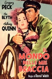 Il mondo nelle mie braccia) Il mondo nelle mie braccia (1952)