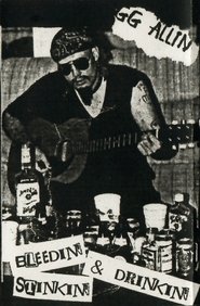 GG Allin: Bleedin GG Allin: Bleedin