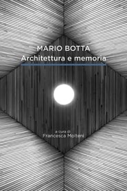 Poster Mario Botta. Architecture and Memory 2020