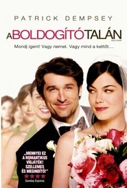 Teljes ingyenes nézés A boldogító talán (2008) Film letöltés nélkül