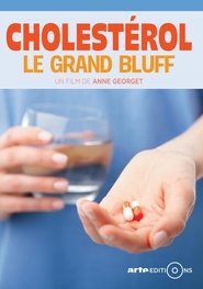 Cholestérol, le grand bluff (2016) CDA Online Cały Film