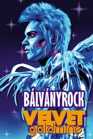 Bálványrock - Velvet Goldmine (1998)