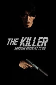 Poster The Killer - Someone Deserves to Die