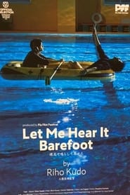 Let Me Hear It Barefoot постер