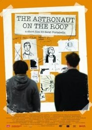 Poster The Astronaut on the Roof 2010