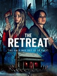 The Retreat film en streaming