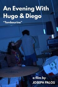 An Evening With Hugo & Diego -