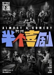 مشاهدة فيلم Almost a Comedy مترجم