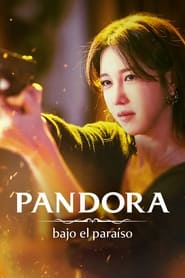 Pandora: bajo el paraíso