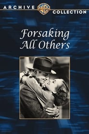 Forsaking All Others постер