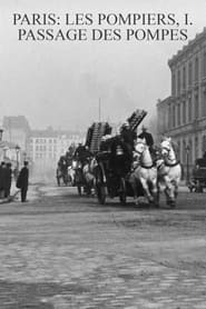 Paris : les pompiers, I. Passage des pompes