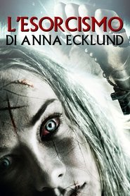 watch L'esorcismo di Anna Ecklund now