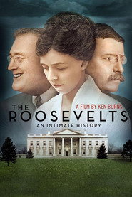The Roosevelts: An Intimate History poster