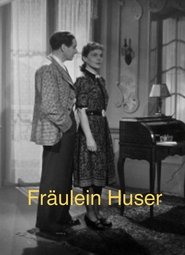 Fräulein Huser streaming