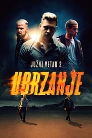 Poster Јужни Ветар 2: Убрзање