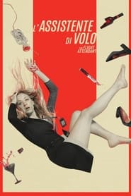 Poster L'assistente di volo - The Flight Attendant - Season 1 Episode 1 : In caso di emergenza 2022