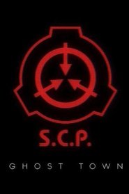 SCP: Ghost Town