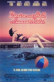 Desire and Hell at Sunset Motel постер