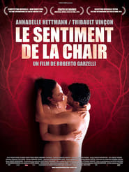 Voir Le Sentiment de la chair en streaming vf gratuit sur streamizseries.net site special Films streaming