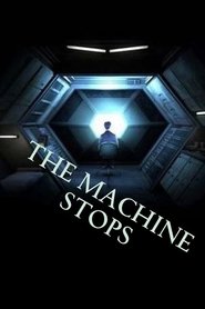Poster The Machine Stops 2009