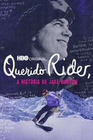 Querido Rider: a História de Jake Burton