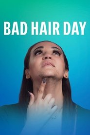 Poster Bad Hair Day - Season 1 2022