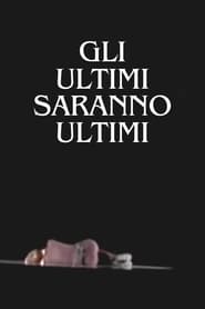 Poster Gli ultimi saranno ultimi