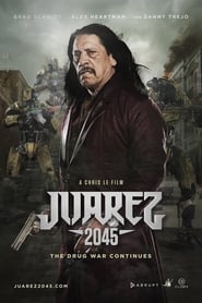 Juarez 2045 постер
