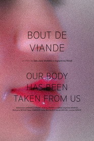 Bout de Viande — Our Body has been taken from us