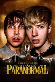 Sam and Colby: The Legends of the Paranormal (2024)