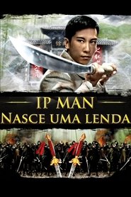 The Legend Is Born: Ip Man