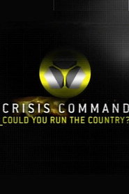 Crisis Command: Could You Run The Country? постер