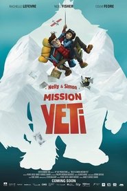 Misija Katmandu. Nelės Ir Simono nuotykiai poster Filmas Mission Kathmandu: The Adventures of Nelly & Simon / Misija Katmandu. Nelės Ir Simono nuotykiai online nemokamai lietuviskai