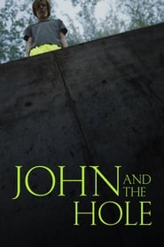 John and the Hole (2021) จอห์นกับหลุมขังครอบครัว