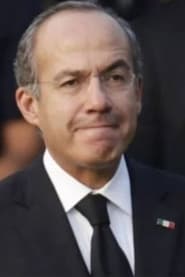 Felipe Calderón Hinojosa is Himself