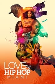 Poster Love & Hip Hop Miami - Season 1 Episode 11 : The Reunion (Part 1) 2024