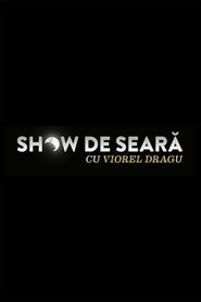 Show de seara cu Viorel Dragu poster